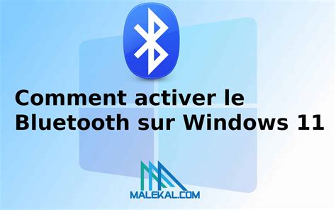 Comment activer bluetooth sur windows 8.1